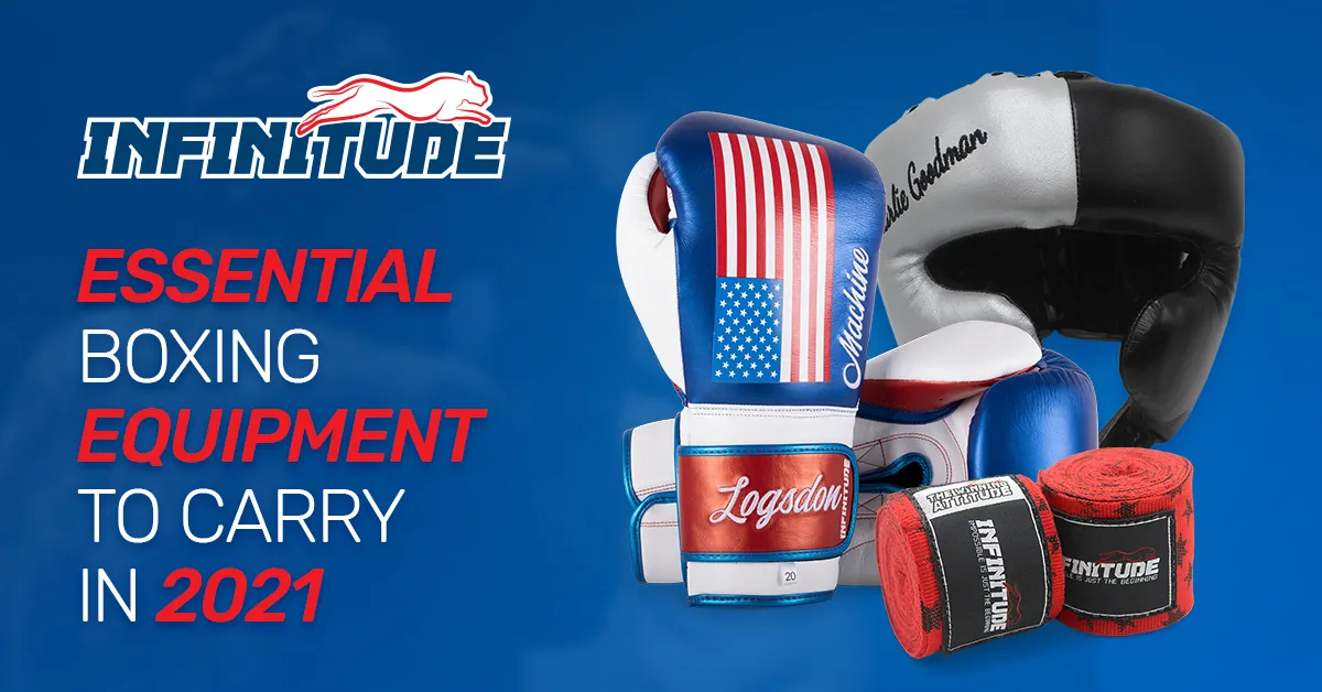 Essential Boxing Equipment To Carry in 2021